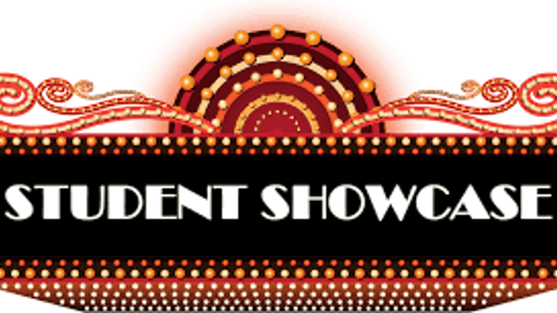 Student Showcase!